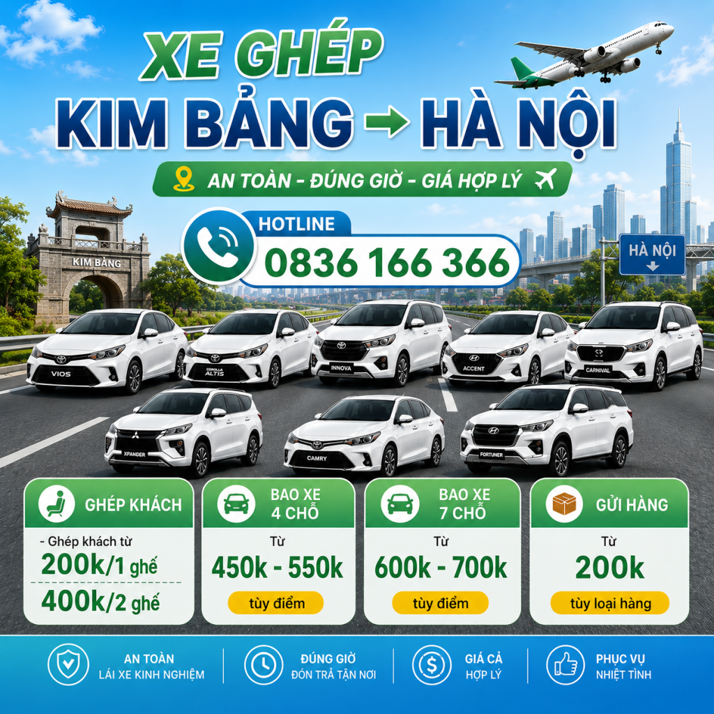 Xe Ghép Kim Bảng Hà Nội: Hướng Dẫn Chọn Xe 5 Hoặc 7 Chỗ 1 xe tiện chuyến hà nam